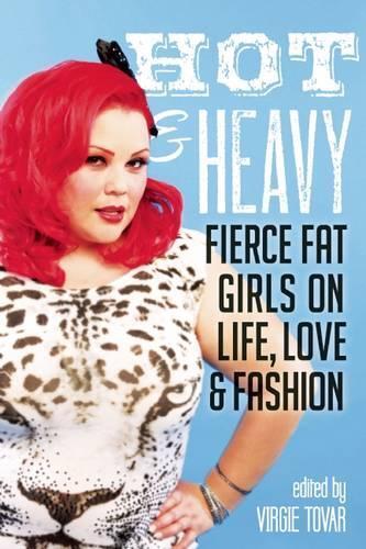 Virgie Tovar Hot & Heavy (Tascabile)