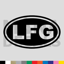 LFG Oval Vinyl Die Cut Decal Sticker - Let's F'n Go