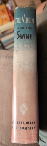 The Virgin and the Swine by Evangeline Walton 1st Edition B17 HC DJ - Imagen 2 de 2