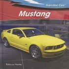 Mustang by Rebecca Hawley (Hardback, 2007)