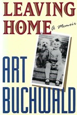 Leaving Home: A Memoir by Art Buchwald (1994, Hardcover) Free Shipping Brand New