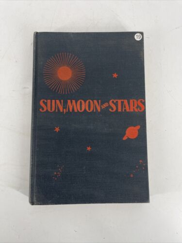 Sonne, Mond und Sterne Astronomie für Anfänger von W T Skilling 1946