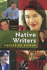 Native Writers: Voices of Power by Lyle Ernst, Kim Sigafus (Paperback / softback, 2012)