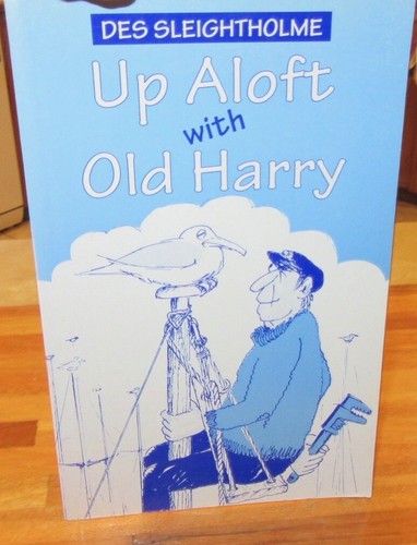 UP Aloft with Old Harry ~ Des Sleightholme. primera vela sc 1999. HERE in MELB - Imagen 2 de 12