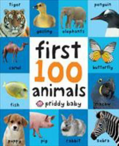 First 100 Animals - 0312510799, Roger Priddy, board book, new - Picture 1 of 1