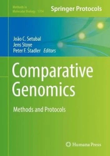 Comparative Genomics: Methods and Protocols (Methods in Molecular Biology)