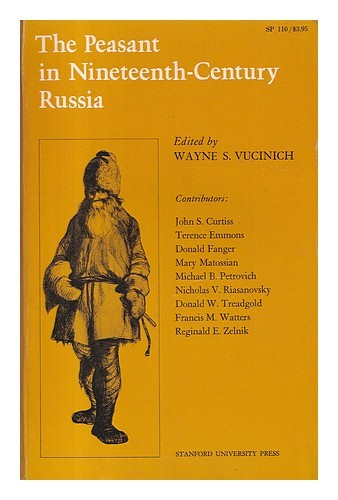 S. VUCINICH,�WAYNE The peasant in nineteenth-century Russia 1976 Paperback - Zdjęcie 1 z 1