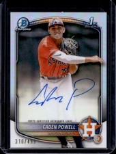 2025 Bowman Chrome Caden Powell Auto Refractor 1st Prospect #310/499 Astros
