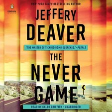 The Never Game (A Colter Shaw Novel) Deaver, Jeffery|Griffith, Kaleo audio c...