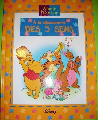 WINNIE L'BOURSON: Die Entdeckung der 5 Sinne, Jean-Pierre BERNIER