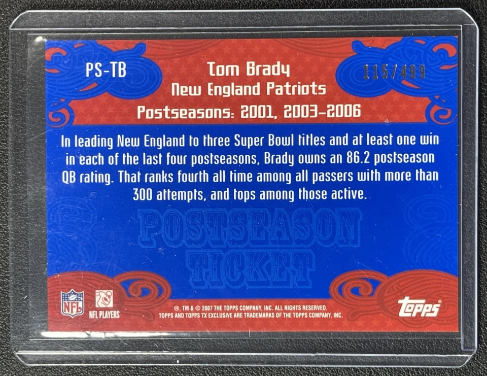 TOM BRADY 2007 TOPPS TX EXCLUSIVE #PS-TB POST SEASON TICKET 115/499 - Image 2 of 2