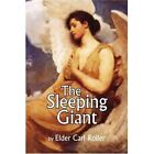 The Sleeping Giant 9781425775902 by Elder Carl Roller Paperback