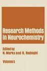 Research Methods in Neurochemistry: Volume 5 by Neville Marks, Richard Rodnight (Paperback, 2013)