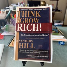 Think and Grow Rich! : The Original Version, Restored and Revised by Napoleon