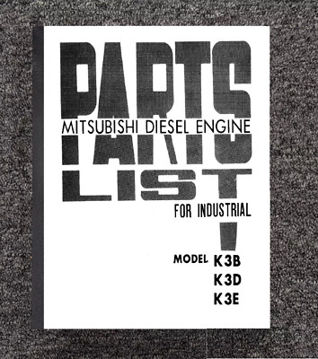 Tractor Engine Service Parts List Mitsubishi Diesel K3B K3D K3E 61 Boat Engine