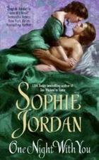 One Night with You - Mass Market Paperback By Jordan, Sophie - GOOD