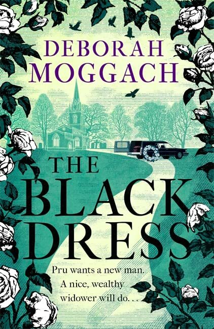 The Black Dress: By the author of The Best Exotic Marigold Hotel By Deborah Mog