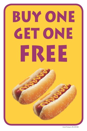 Buy One Get One Free Hot Dogs | Single-sided Parking Sign | 12"W x 18"H - Picture 1 of 2