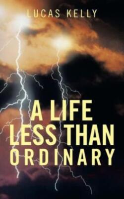 A Life Less Than Ordinary 9781481785266| eBay