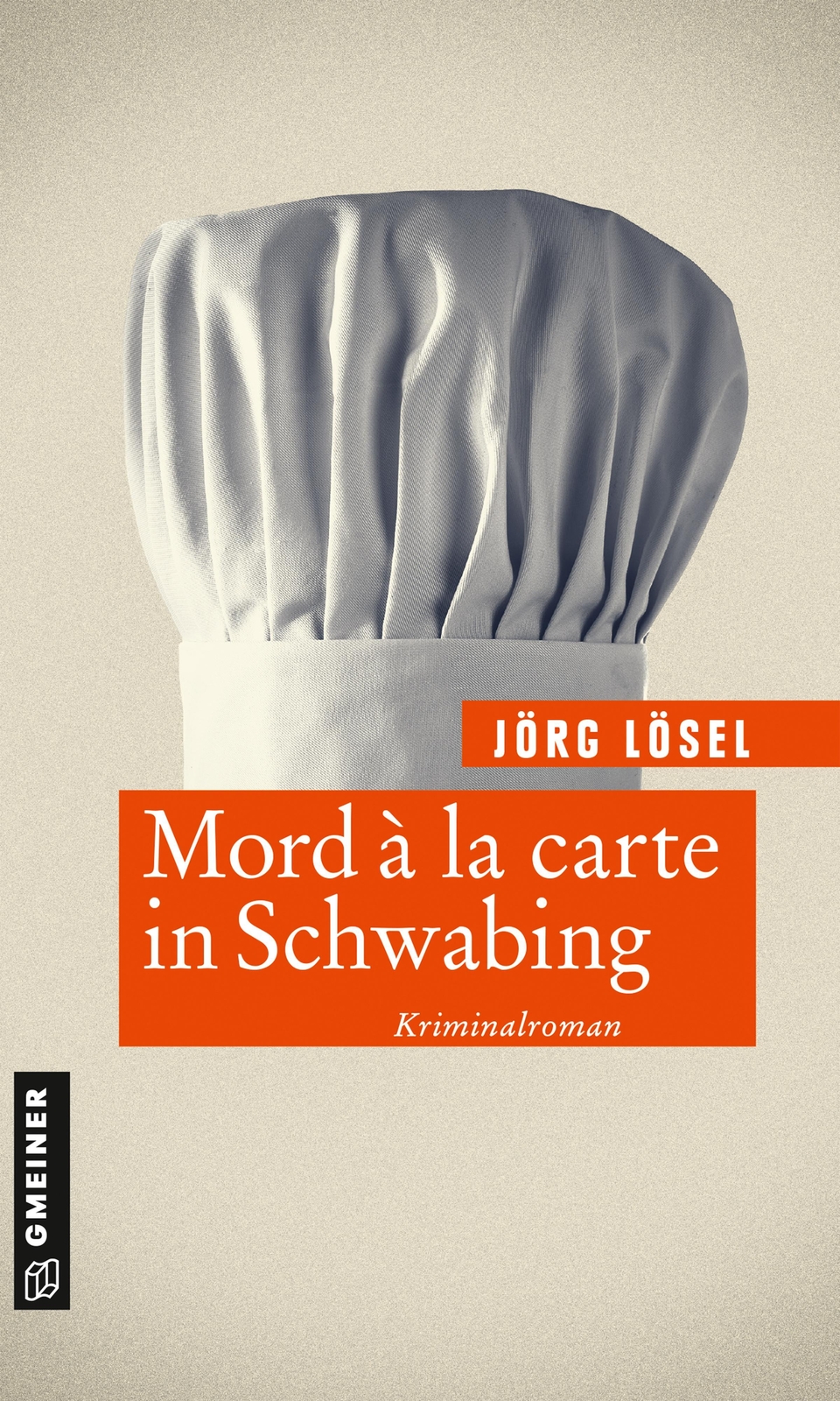 Mord À La Carte In Schwabing, Jörg Lösel