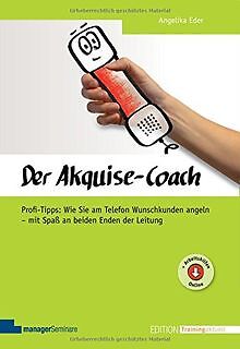Der Akquise-Coach: Profi-Tipps: Wie Sie am Telefon ... | Buch | Zustand sehr gut - Bild 1 von 2