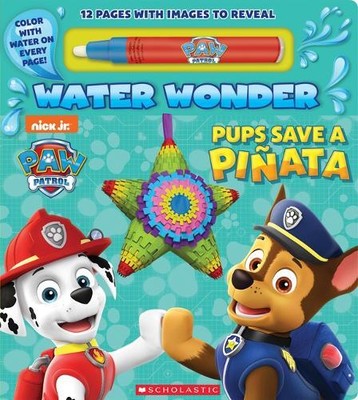 Scholastic Pups Save a Piñata (a Paw Patrol Water Wonde (Board Book) (UK IMPORT)