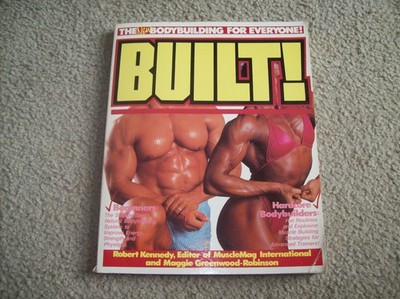 BUILT! THE NEW BODYBUILDING FOR EVERYONE Fitness EXERCISE Weight Training MUSCLE