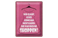 Blechschild Spruch 30X40 Cm GlüCk Nicht Kaufen Shoppen Kleid Deko Schild
