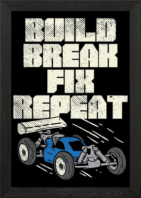Build Break Fix Repeat für gerahmtes Wandbild Poster Leinwanddruck Bild