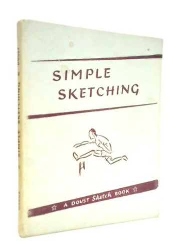 Simple Sketching (Dust Sketch Books) (L. A. Doust - 1961) (ID:76155)