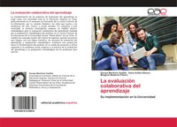 Soraya MartíNez Castillo (U. A.) | La EvaluacióN Colaborativa Del Aprendizaje