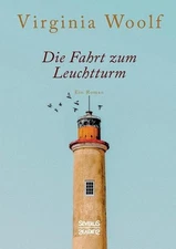 Die Fahrt zum Leuchtturm: Ein Roman by Virginia Woolf (German) Paperback Book
