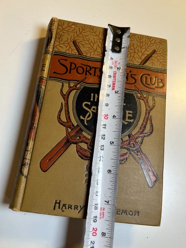Antikes verziertes vergoldetes geprägtes Buch Sportsman’s Club / Sattel Harry Castlemon - Bild 23 von 24