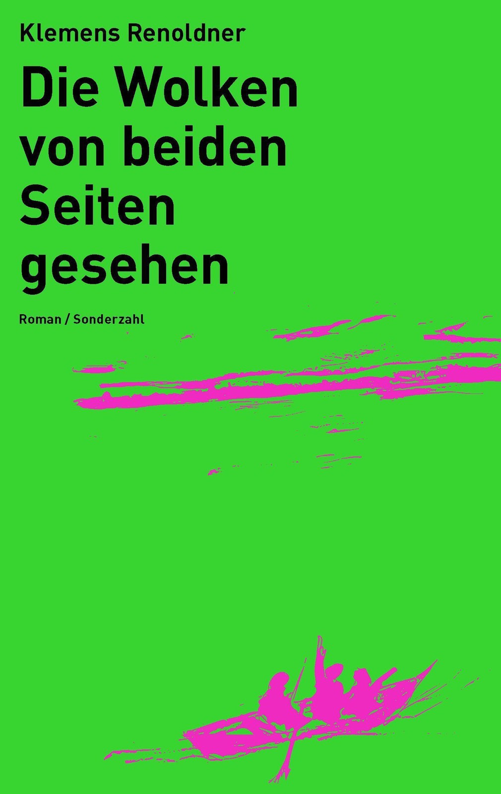 Klemens Renoldner: Die Wolken von beiden Seiten gesehen - Bild 2