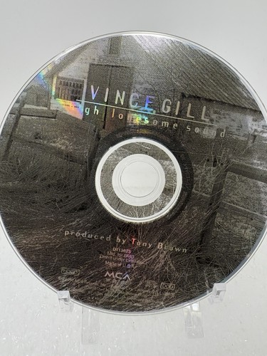 Vince Gill - High Lonesome Sound CD DISC ONLY, No Case, Art or Tracking