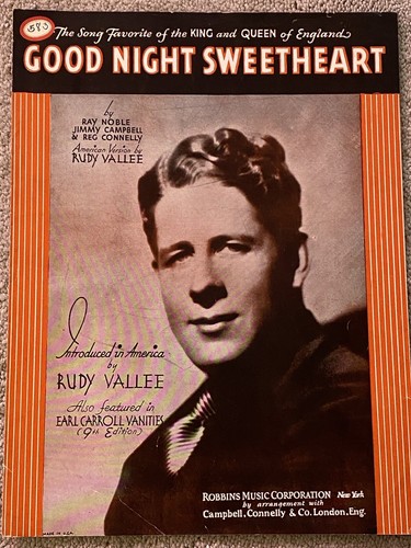 1931 GOOD NIGHT SWEETHEART Sheet Music RUDY VALLEE by Noble, Campbell, Connelly - Picture 2 of 14
