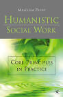 Humanistic Social Work by Malcolm Payne (Paperback, 2011)