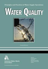 Water Quality Wso: Principles and Practices of Water Supply Operations, Volume 4