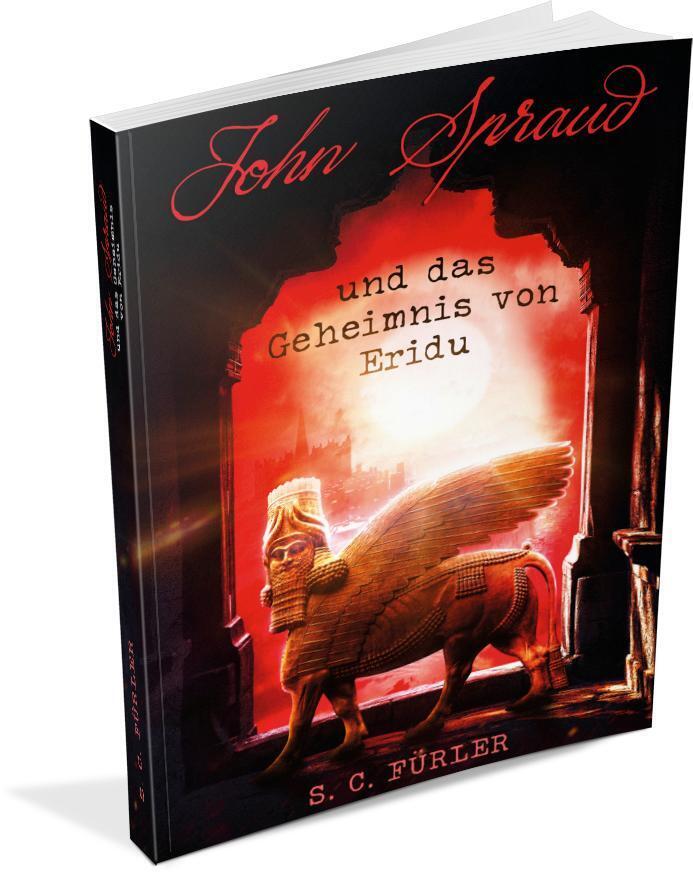 Thumbnail - John Spraud Und Das Geheimnis Von Eridu | S. C. Fürler | Taschenbuch |