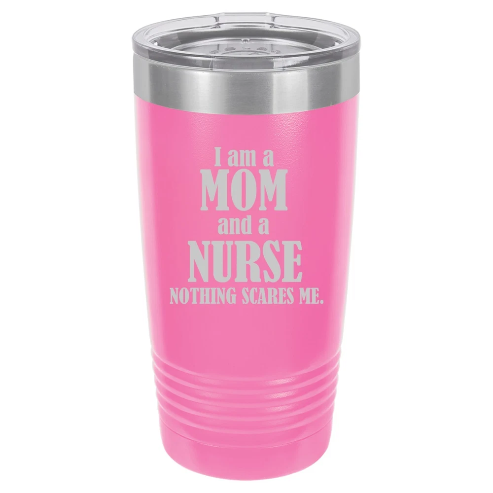 Tumbler 20oz 30oz Travel Mug Cup Vacuum Insulated Stainless Steel Nurse Mom Tumbler 20oz 30oz Travel Mug Cup Vacuum Insulated Stainless Steel Nurse Mom