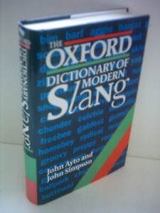 The Oxford Dictionary Of Modern Slang Hardback Book The Fast Free Shipping Ebay