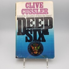 Deep Six by Clive Cussler 1984 Hardcover w DJ 1st Edition Rare