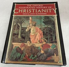The Oxford Illustrated History of Christianity by John McManners 1990 HC/DJ