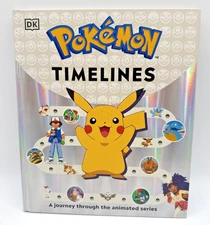Pokemon Timelines: A Journey Through the Animated Series by Katherine Andreou