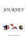 Journey 9781450075619 by Noemi Gonzalez Hardcover