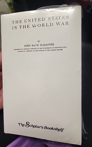 Die Vereinigten Staaten im Weltkrieg von John Bach McMaster Das Bücherregal des Gelehrten - Bild 5 von 9