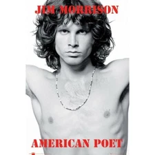 JIM MORRISON - AMERICAN POET POSTER - 24x36 - 161447