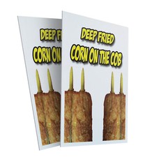 Deep Fried Corn On The Cob 24" x 36" 2 Pack Of Store Sign Plastic Or Decal
