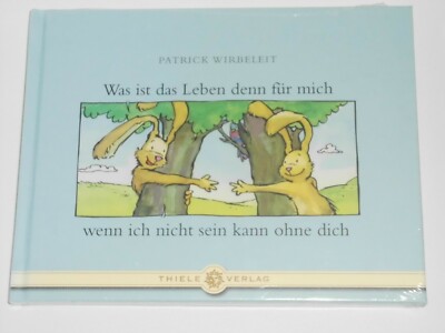 Was ist das Leben denn für mich: wenn ich nicht sein kann ohne dich P. Wirbeleit