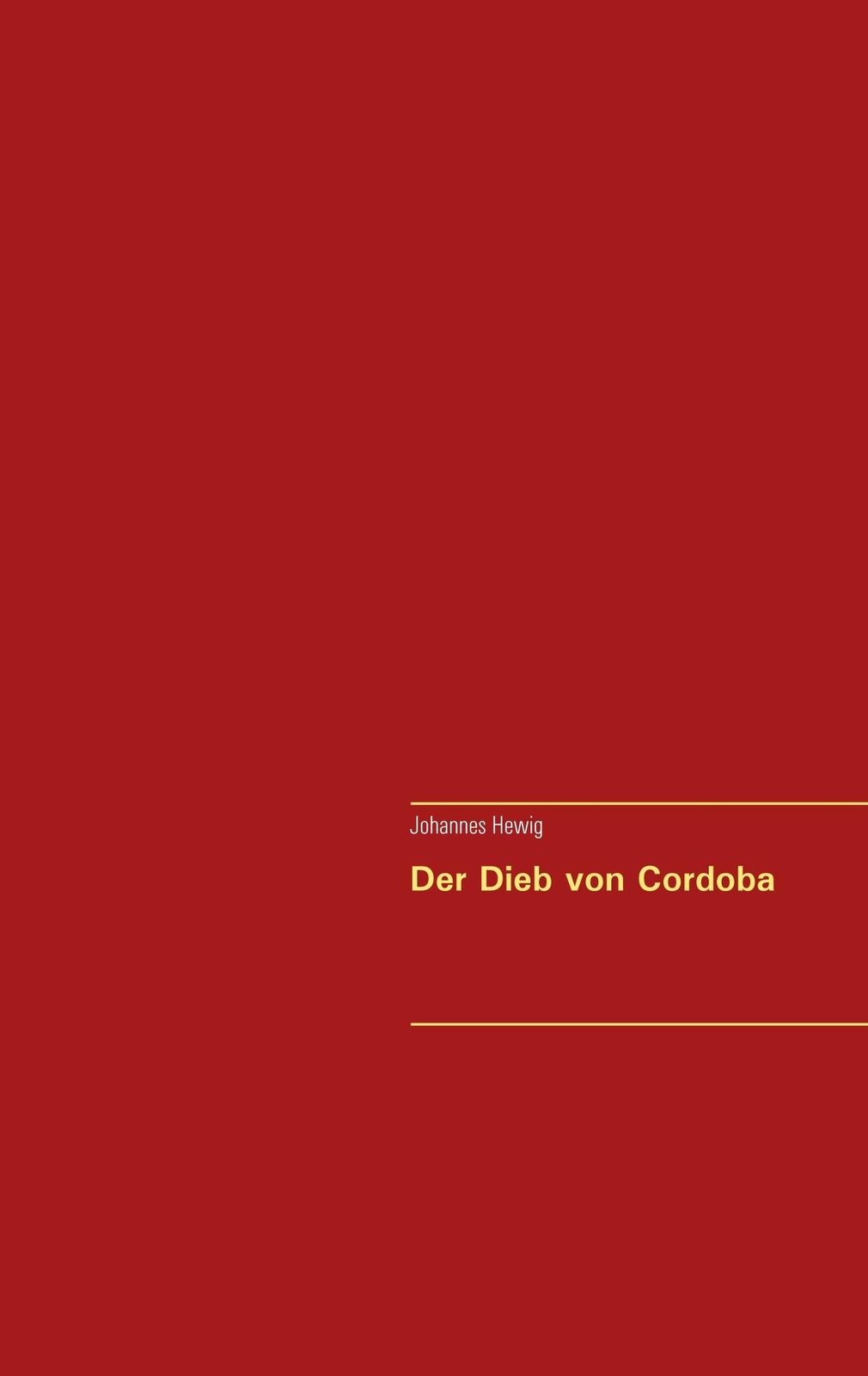 Thumbnail - Der Dieb Von Cordoba | Buch | 9783744868761